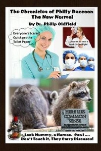 Enlarge image Cover: The Chronicles of Philly Raccoon The New Normal - ISBN Canada