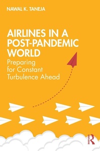 Abbildung von: Airlines in a Post-Pandemic World - Routledge