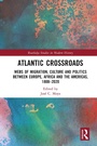 Cover: Atlantic Crossroads - Routledge