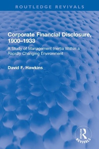 Abbildung von: Corporate Financial Disclosure, 1900-1933 - Routledge