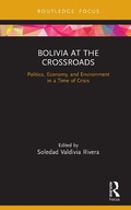 Cover: Bolivia at the Crossroads - Routledge