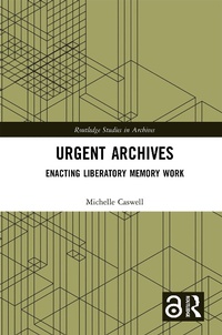Abbildung von: Urgent Archives - Routledge