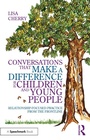 Cover: Conversations that Make a Difference for Children and Young People - Routledge