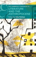 Cover: The Cambridge Companion to Literature and the Anthropocene - Cambridge University Press