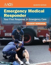 Abbildung von: Emergency Medical Responder: Your First Response in Emergency Care Student Workbook - Jones and Bartlett Publishers, Inc