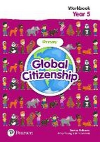 Abbildung von: Global Citizenship Student Workbook Year 5 - Pearson Education Limited