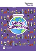 Cover: Global Citizenship Student Workbook Year 8 - Pearson Education Limited