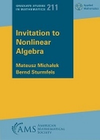 Enlarge image Cover: Invitation to Nonlinear Algebra - American Mathematical Society