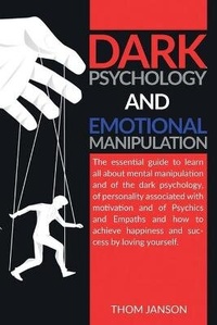 Abbildung von: Dark Psychology and Emotional Manipulation - Movement Publishing
