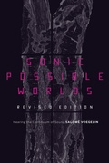 Cover: Sonic Possible Worlds, Revised Edition - Bloomsbury Academic USA