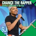 Cover: Chance the Rapper - Kidhaven Publishing