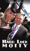 Cover: Hard Luck Motty - Austin Macauley Publishers