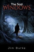 Cover: The Sad Windows - Austin Macauley Publishers