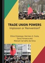 Cover: Trade Union Powers - Cambridge Scholars Publishing