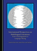 Cover: International Perspectives on Multilingual Literatures - Cambridge Scholars Publishing