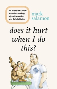 Abbildung von: Does It Hurt When I Do This? - Bloomsbury eBooks US
