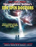 Cover: Timothy Green Beckley's UFO Spin Doctors Full Color Edition - Inner Light/Global Communications