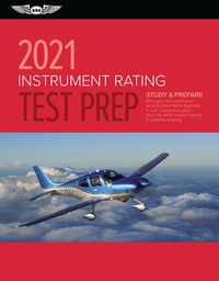 Enlarge image Cover: Instrument Rating Test Prep 2021 - Aviation Supplies & Academics, Inc.