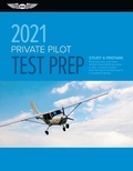Cover: Private Pilot Test Prep 2021 - Aviation Supplies & Academics, Inc.