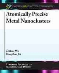Abbildung von: Atomically Precise Metal Nanoclusters - Morgan & Claypool Publishers