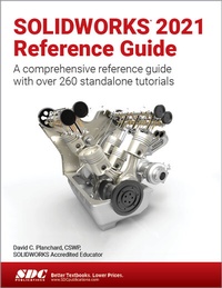Abbildung von: SOLIDWORKS 2021 Reference Guide - SDC Publications