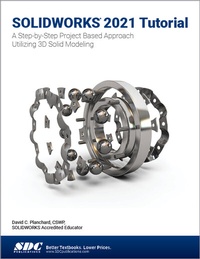 Abbildung von: SOLIDWORKS 2021 Tutorial - SDC Publications