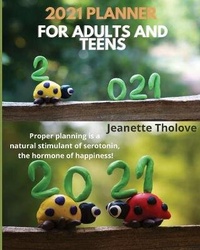 Abbildung von: 2021 planner for adults and teens - Jeanette Tholove