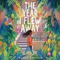 Cover: The Year I Flew Away Lib/E - Houghton Mifflin