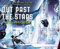 Cover: Out Past the Stars - Dreamscape Media