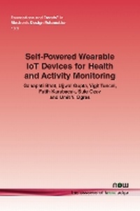 Enlarge image Cover: Self-Powered Wearable IoT Devices for Health and Activity Monitoring - now publishers Inc