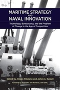 Cover: Maritime Strategy and Naval Innovation - Naval Institute Press