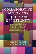 Cover: Collaborative Action for Equity and Opportunity - Harvard Educational Publishing Group
