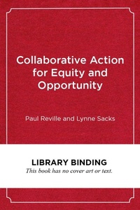 Enlarge image Cover: Collaborative Action for Equity and Opportunity - Harvard Educational Publishing Group