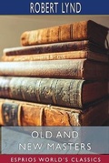 Cover: Old and New Masters (Esprios Classics) - Blurb