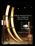 Cover: William Stamps Cherry - They Called Me 'Demba Creecy' - Lulu.com