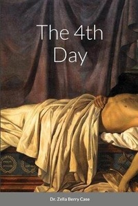 Enlarge image Cover: The 4th Day - Lulu.com