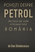 Cover: Pove?ti Despre Petrol - Lulu.com