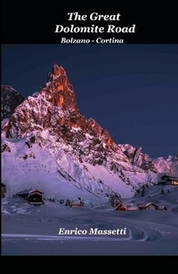 Abbildung von: The Great Dolomite Road Bolzano - Cortina - Lulu.com