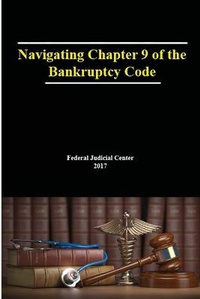 Abbildung von: Navigating Chapter 9 of the Bankruptcy Code - Lulu.com