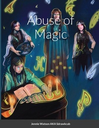 Enlarge image Cover: Abuse of Magic - Lulu.com