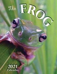 Abbildung von: The Frog 2021 Calendar - Wall Publishing