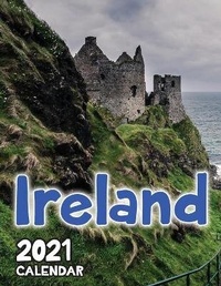 Abbildung von: Ireland 2021 Wall Calendar - Just Be