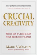 Cover: Crucial Creativity - Mark S. Walton
