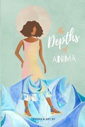 Cover: The Depths of Anima - Bee Infinite Publishing