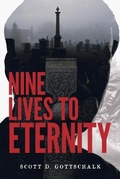 Cover: Nine Lives To Eternity - Scott Gottschalk
