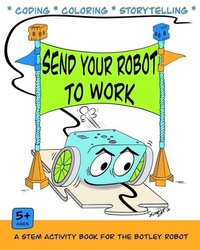 Abbildung von: Send Your Robot to Work - Mindsleuth Publications