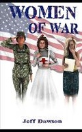 Cover: Women of War - 978-1-7321547-2-8