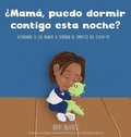 Cover: ?Mama, puedo dormir contigo esta noche? - Cobbs Creek Publishing