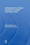 Cover: A Handbook for Action Research in Health and Social Care - Routledge