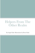 Cover: Helpers From The Other Realm - Angie Clark